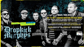 Dropkick Murphys e Booze & Glory desembarcam no Brasil neste fim de semana