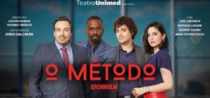 Comédia teatral “O Método Grönholm” está em cartaz no Teatro Unimed