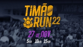 Timão Run 22, a corrida oficial do Corinthians, está com inscrições abertas