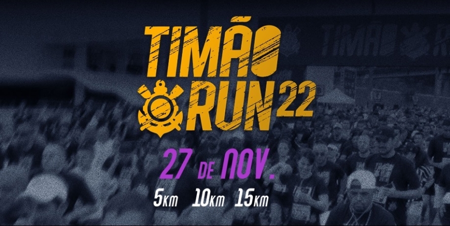 Timão Run 22, a corrida oficial do Corinthians, está com inscrições abertas