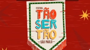 Festival Tão Ser Tão terá dois dias com entrada franca no Ibirapuera