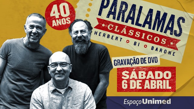 Os Paralamas do Sucesso gravarão em São Paulo um DVD ao vivo com seus maiores clássicos